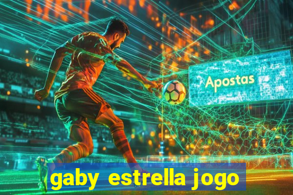 gaby estrella jogo